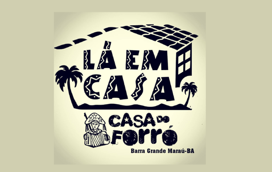 Guia de Maraú - Lá em Casa Forró